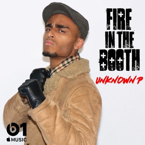 Unknown P - Fire In The Booth