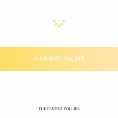 A Merry Night