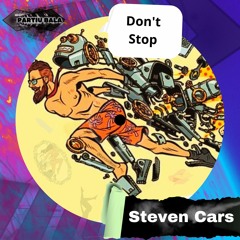 Steven Cars - Don't Stop (Original Mix){BALA39}