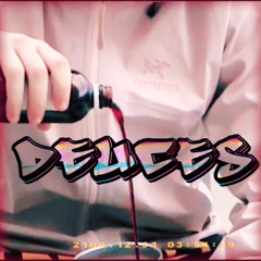 DEUCES ft. Gin (prod. 2ukko)