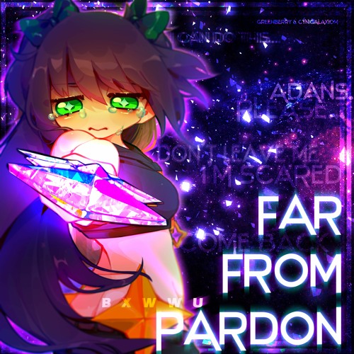 ✦ FAR FROM PARDON ✦