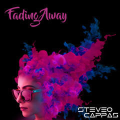 Fading Away (Original Mix) - Steveo Cappas - Supported By Wesley Fransen