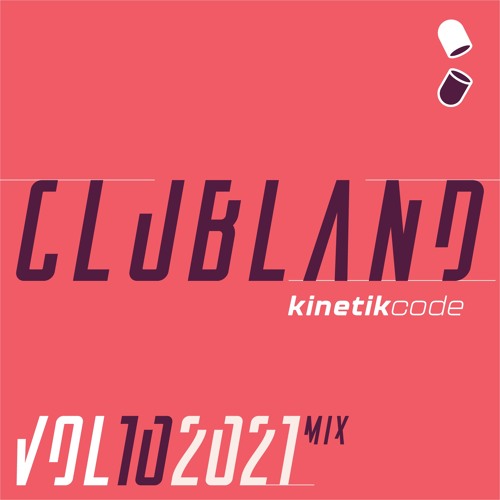 Clubland Vol 10 - kinetikcode