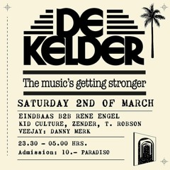 Eindbaas B2B Rene Engel @De Kelder Paradiso Amsterdam