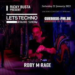 ROBY M RAGE - LST radio show January 2023