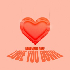 INOJ - Love You Down (November Rose Afrobeats Edit)