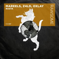 Mareels, Z4LD - Rasta (Original Mix)