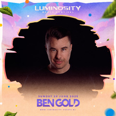 Ben Gold - Luminosity Beach Festival 2025