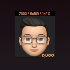 DjJOO 2000's Radio Songs 50 Cent - In Da Club / Tom Novy - Your Body