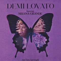 Demi Lovato Ft Ariana Grande - Met him last night (Marsh Wallader Ft Samantha's cover)