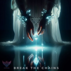 Break the Chains (feat Lucid)