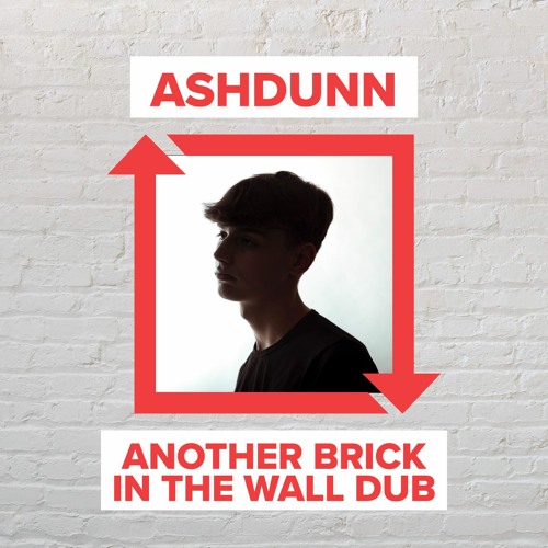 Pink Floyd - Another Brick In The Wall (Ashdunn Bootleg) [FREE DOWNLOAD]