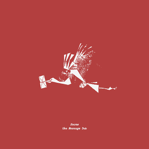 Reone - The Message Dub