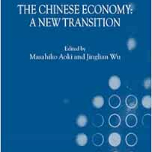 READ EPUB 🎯 The Chinese Economy: A New Transition (International Economic Associatio