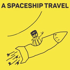 A Spaceship Travel