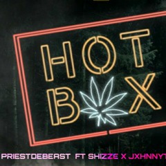 Hot box ft Shizze x Jxhnnytheviibe