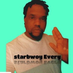 Starbwoy Every- STACK UP MONEY