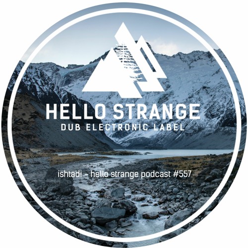 ishtadi - hello strange podcast #557