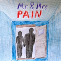 Mr. & Mrs. Pain