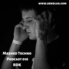 Mashed Techno Podcast #16 with RDK