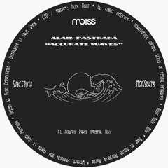 MOISSB478 Alain Pastrana - Accurate Waves || Single