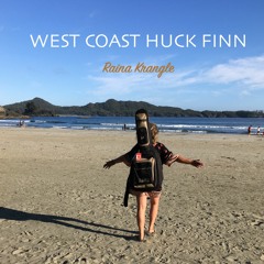 West Coast Huck Finn (June 18, 2021)
