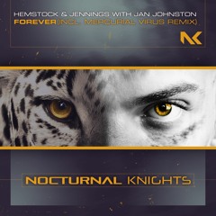 Hemstock & Jennings With Jan Johnston - Forever (Mercurial Virus Remix) TEASER