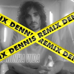 Fiuk - Amor da Minha Vida (DENNIS REMIX)