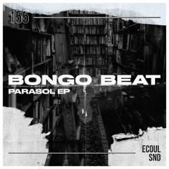 PREMIERE: Bongo Beat - Parasol