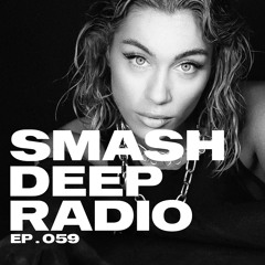 Dobrafa presents Smash Deep Radio ep. 059