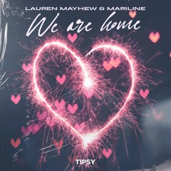 Lauren Mayhew & Mariline - We Are Home