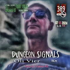 Dungeon Signals Podcast 389 - Oli Vier