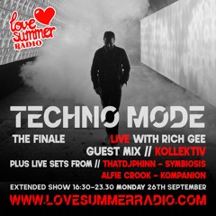 "TECHNO MODE" LIVE with Rich Gee on Love Summer Radio