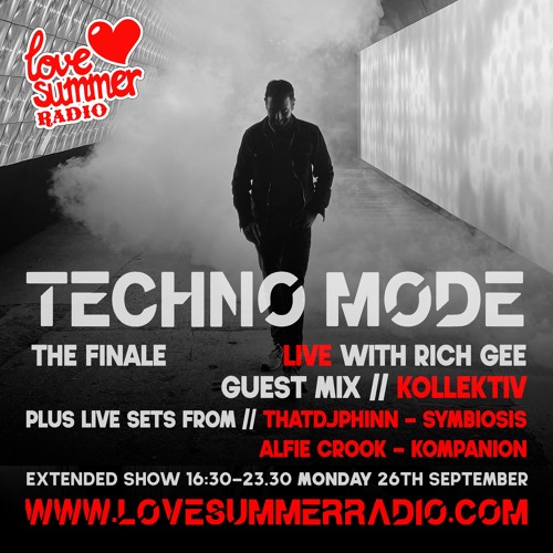 "TECHNO MODE" LIVE with Rich Gee on Love Summer Radio