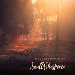 Melody House by Soul Whisperer