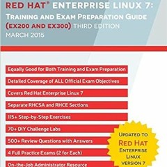 Read pdf RHCSA & RHCE Red Hat Enterprise Linux 7: Training and Exam Preparation Guide (EX200 and EX3