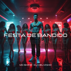 Festa de bandido
