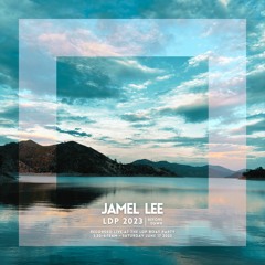 Jamel Lee - Live at LDP 2023 (Part 1: Before Dawn)