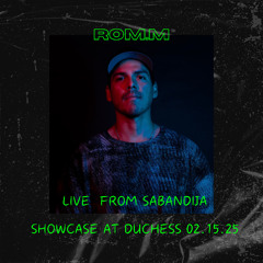 ROM.M, Sabandija Showcase at  Duchess - Houston 14-02-25