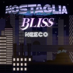 NOSTALGIA BLISS