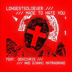 LongestSoloEver - MADE TO HATE YOU (Ultrakill Song ft. Gianni Matragrano & Genichris)