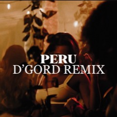 Fireboy DML "Peru" - D'GORD Remix