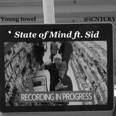 State of Mind ft. SiD