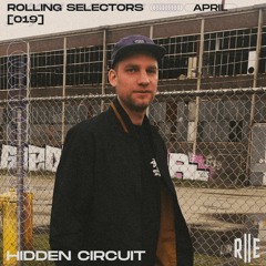 Rolling Selectors 019 - Hidden Circuit