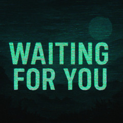 Waiting for you (Demo)