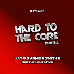 Jay G & Arnie & Smith E - See The Light In You (Out Now)