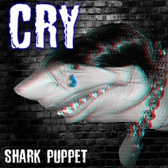 Shark Puppet - Cry Rap