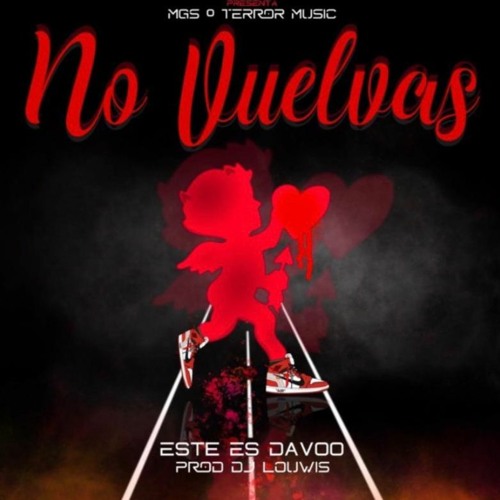 Davo - No Vuelvas (Prod By DjLouwis)