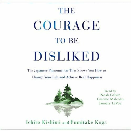 The Courage To Be Disliked Audiobook Free Download