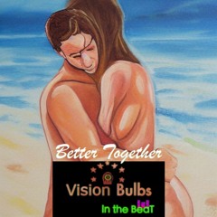 Better Together